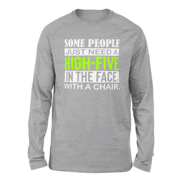 Some People Just Need A High-Five In The Face With A Chair Men/Unisex Drop Shoulder Sweatshirt in Athletic Heather color
